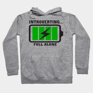 Introverting in charge Hoodie